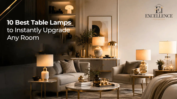 10 Best Table Lamps to Instantly Upgrade Any Room